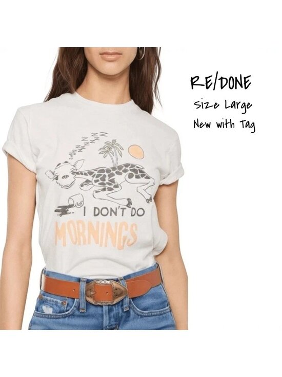 Re/Done Tops - Re/Done Graphic Tee Shirt I Don't Do Mornings Vintage Ivory Large New with Tag
